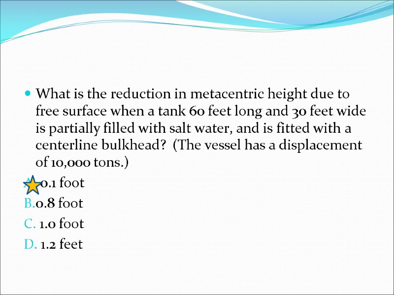 What is the reduction in metacentric height due to free surface when a tank